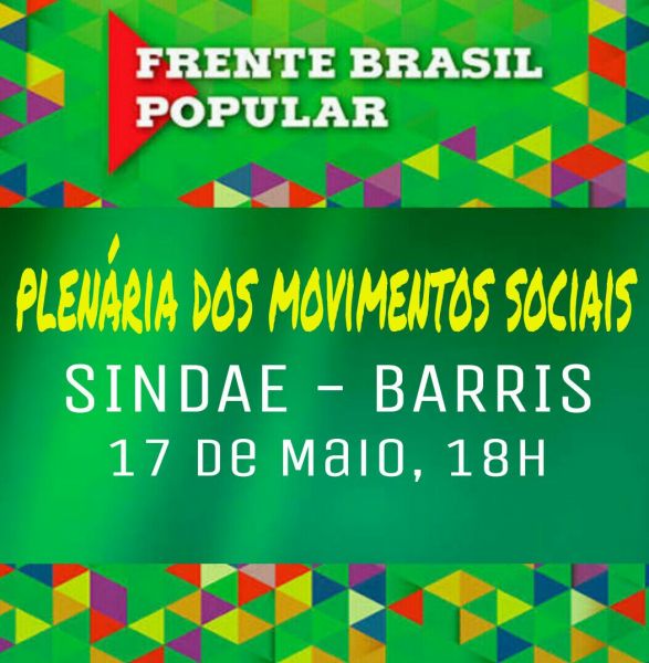 FBP convoca plenÃ¡ria dos movimentos sociais nesta terÃ§a